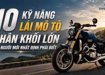 10 kỹ năng lái mô tô phân khối lớn mà anh em mới chơi nhất định phải biết